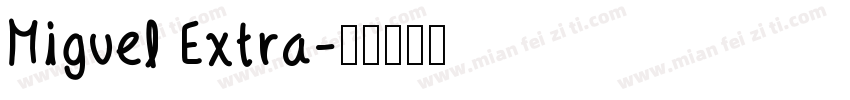 Miguel Extra字体转换